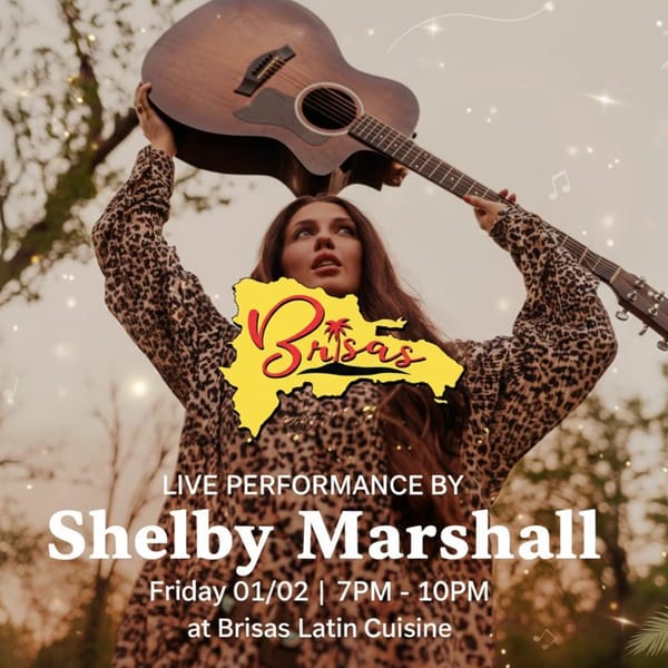 Shelby Marshall holds a guitar above her head, advertising a live performance at Brisas Latin Cuisine.